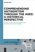 Cover: Comprehending Antisemitism through the Ages: A Historical Perspective - De Gruyter