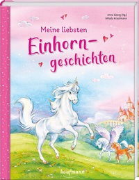 Abbildung von: Meine liebsten Einhorngeschichten - Kaufmann Verlag
