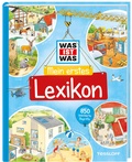 Cover: WAS IST WAS Mein erstes Lexikon - Tessloff Verlag Ragnar Tessloff GmbH & Co. KG