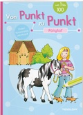 Cover: Von Punkt zu Punkt. Ponyhof - Tessloff Verlag Ragnar Tessloff GmbH & Co. KG