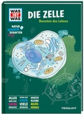 Cover: WAS IST WAS Naturwissenschaften easy! Biologie. Die Zelle - Tessloff Verlag Ragnar Tessloff GmbH & Co. KG