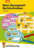 Cover: Mein &Uuml;bungsheft Rechtschreiben 2. Klasse - Hauschka Verlag