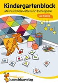 Cover: Kindergartenblock ab 3 Jahre - Meine ersten R&auml;tsel und Denkspiele - Hauschka Verlag