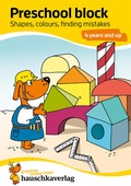 Cover: Kindergarten Activity Book from age 4 years - Shapes, colours, spot the difference - for kids, boy and girl - Hauschka Verlag