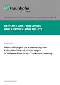 Cover: Untersuchungen zur Anwendung von Kohlenstoffdioxid als fl&uuml;chtiges Schmiermedium in der Trockenumformung - Fraunhofer Verlag