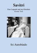 Cover: Savitri - Eine Legende und ein Gleichnis - edition sawitri