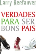 Cover: Verdades para ser bons pais - Editora Atos