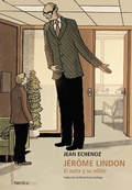 Cover: J&eacute;r&ocirc;me Lindon. El autor y su editor - N&oacute;rdica Libros