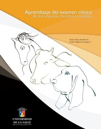 Abbildung von: Aprendizaje del examen clínico de los equinos, bovinos y caninos - Universidad de la Salle