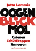 Cover: Oogenblick mol ... - verlag.marless.de
