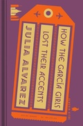 Cover: How the Garcia Girls Lost Their Accents - Penguin Classics