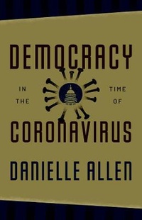 Enlarge image Cover: Democracy in the Time of Coronavirus - University of Chicago Press
