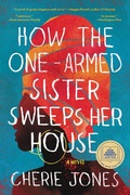 Cover: How the One-Armed Sister Sweeps Her House - Little, Brown Paperbacks