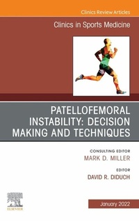 Abbildung von: Patellofemoral Instability Decision Making and Techniques, An Issue of Clinics in Sports Medicine, E-Book - Elsevier