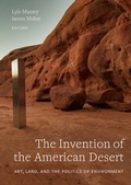 Cover: The Invention of the American Desert - University of California Press