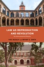 Cover: Law as Reproduction and Revolution - University of California Press