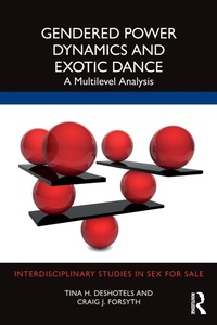 Enlarge image Cover: Gendered Power Dynamics and Exotic Dance - Routledge