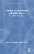 Cover: Gendered Power Dynamics and Exotic Dance - Routledge