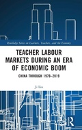 Cover: Teacher Labour Markets during an Era of Economic Boom - Routledge