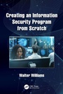 Cover: Creating an Information Security Program from Scratch - CRC Press
