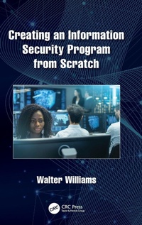 Enlarge image Cover: Creating an Information Security Program from Scratch - CRC Press