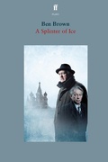 Cover: A Splinter of Ice - Faber & Faber