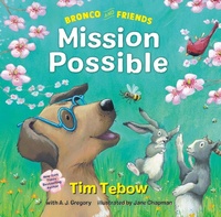 Enlarge image Cover: Bronco and Friends: Mission Possible - Waterbrook Press (A Division of Random House Inc)