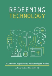 Enlarge image Cover: Redeeming Technology - Concordia Publishing House