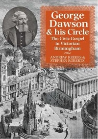Enlarge image Cover: George Dawson and His Circle - The Merlin Press Ltd