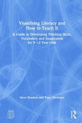Cover: Visualising Literacy and How to Teach It - Routledge