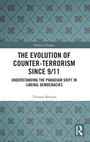 Cover: The Evolution of Counter-Terrorism Since 9/11 - Routledge