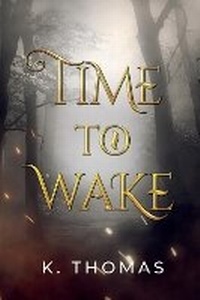 Enlarge image Cover: Time to Wake - Bookbaby