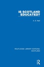 Cover: Is Scotland Educated? - Routledge