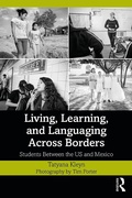 Cover: Living, Learning, and Languaging Across Borders - Routledge