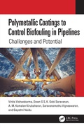 Cover: Polymetallic Coatings to Control Biofouling in Pipelines - CRC Press