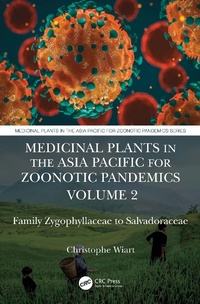 Abbildung von: Medicinal Plants in the Asia Pacific for Zoonotic Pandemics, Volume 2 - CRC Press
