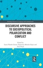 Cover: Discursive Approaches to Sociopolitical Polarization and Conflict - Routledge
