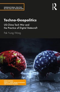 Abbildung von: Techno-Geopolitics - Routledge India