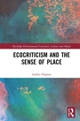 Cover: Ecocriticism and the Sense of Place - Routledge