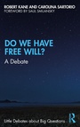 Cover: Do We Have Free Will? - Routledge