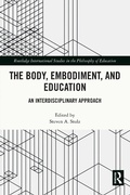 Cover: The Body, Embodiment, and Education - Routledge
