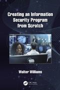 Cover: Creating an Information Security Program from Scratch - CRC Press
