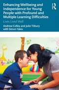 Cover: Enhancing Wellbeing and Independence for Young People with Profound and Multiple Learning Difficulties - Routledge