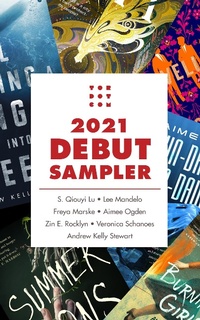 Enlarge image Cover: Tordotcom Publishing 2021 Debut Sampler - Tordotcom