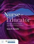 Cover: Nurse As Educator: Principles of Teaching and Learning for Nursing Practice - Jones and Bartlett Publishers, Inc