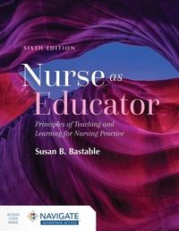Enlarge image Cover: Nurse As Educator: Principles of Teaching and Learning for Nursing Practice - Jones and Bartlett Publishers, Inc