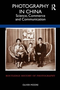 Enlarge image Cover: Photography in China - Bloomsbury Academic