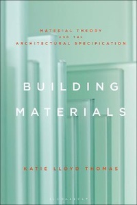 Enlarge image Cover: Building Materials - Bloomsbury Visual Arts