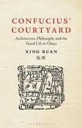 Cover: Confucius' Courtyard - Bloomsbury Visual Arts