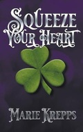 Cover: Squeeze Your Heart - Hollow Hills